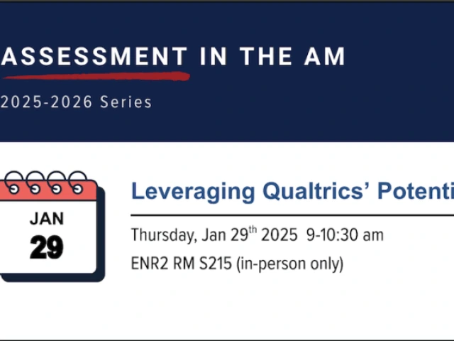 Assessment in the AM: Leveraging Qualtrics’ Potential