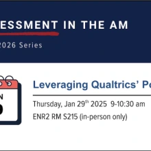 Assessment in the AM: Leveraging Qualtrics’ Potential